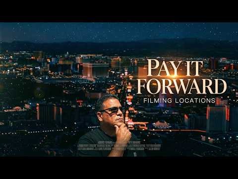 Pay It Forward-Filming Locations in Las Vegas