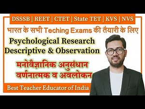 Psychological Research, Descriptive Research, Observational Research