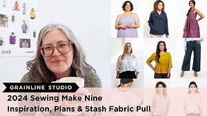 2024 Sewing Make Nine Inspiration, Plans, and Fabric Pull