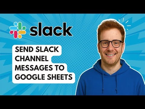Send Slack Channel Messages to Google Sheets [2025 Guide]