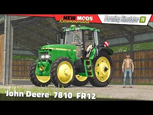 FS25 | John Deere 7810 FR12 - Farming Simulator 25 Mods Review QHD