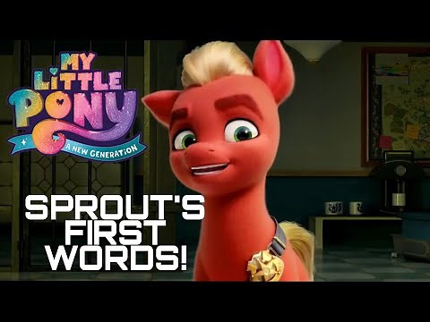 Sprout's First Words! My Little Pony: A New Generation Clip