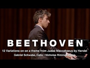 Beethoven: 12 Variations in G Major, WoO 45 by Gabriel Schwabe & Nicholas Rimmer