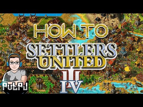 Settlers United Tutorial (deutsch/german)