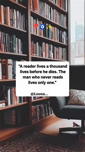 A reader lives a thousand lives #loona #books #motivation