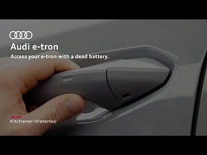 Audi Kitchener-Waterloo: Access Your e-tron With a Dead Battery