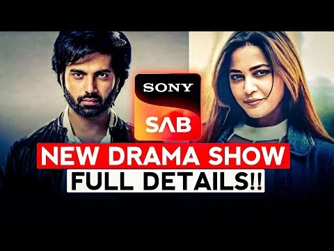 Sony SAB Upcoming New Drama Show Full Details!!!!