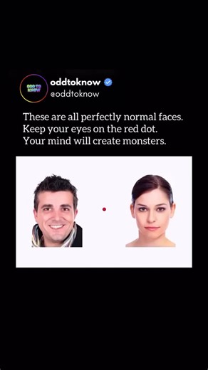 Odd To Know on Instagram: "The Flashed Face Distortion Effect is a striking visual illusion in which ordinary human faces appear bizarre and warped when seen through peripheral vision. To experience it, viewers fix their gaze on a central red dot while a rapid sequence of different faces flashes on either side. Because the brain is processing these images quickly and without direct focus, it begins to misinterpret the subtle differences between them. Small changes—like a slightly larger nose or