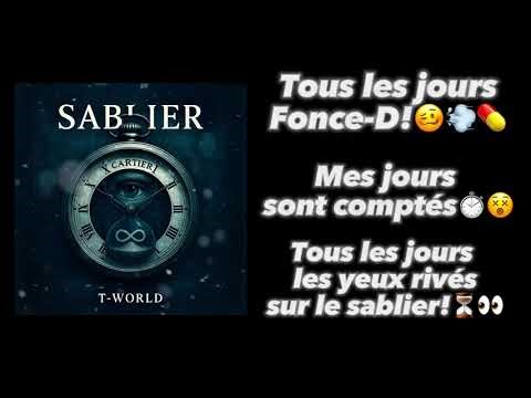 T-World - Sablier⏳ (Lyrics Vidéo Officiel)✍️🎶