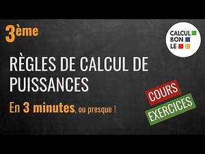 Maths 3ème - Comprendre les calculs de puissances en 3 minutes - Cours et exercices