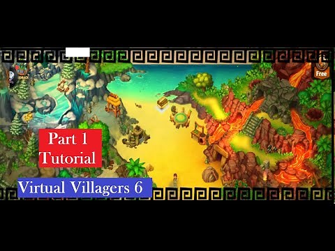 Virtual Villagers 6 Part 1 Tutorial Expert