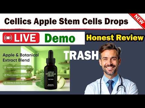Cellics Apple Stem Cells Drops Review | Really work or SCAM?