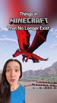 Things in Minecraft that no longer exist