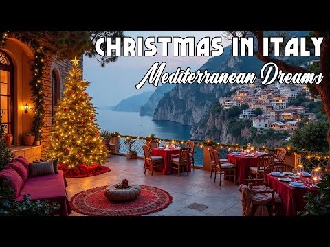 🎄Christmas in Italy 🇮🇹 🎄 🎶 Italian Music 🎶 3+ Hours Scenic Amalfi Coast & Lake Como Relaxation 4K