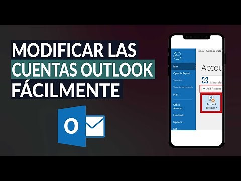 Cómo Cambiar o Modificar las Cuentas de Correo en Outlook Fácilmente