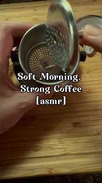 Soft Morning, Strong Coffee [asmr] 3/25