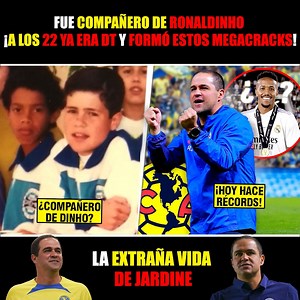 688K views · 21K reactions | FUE COMPAÑERO de RONALDINHO慎 ¡A los 22 YA ERA DT勞 y formó estos MEGACRACKS! La EXTRAÑA VIDA de Jardine #andrejardine #futbol #jardine | La Gambeta México | Facebook