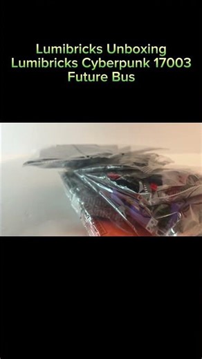 Lumibricks Unboxing: Future Bus (Lumibricks Cyberpunk 17003)