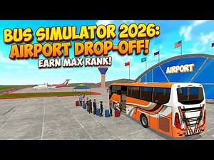 Bus Simulator 2026: The Most Realistic City Driving And Airport Drop Off Gameplay! 🚍 (Max Graphics)