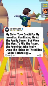 98K views · 1.2K reactions | My Sister Took Credit For My Invention, Humiliating Me At The Family Dinner. But When She Went To File The Patent, She Found Out Who Really Owns The Rights To The Billion- Dollar Technology... #reddit #redditstories #storytime #redditreadings | Open Gaming | Facebook