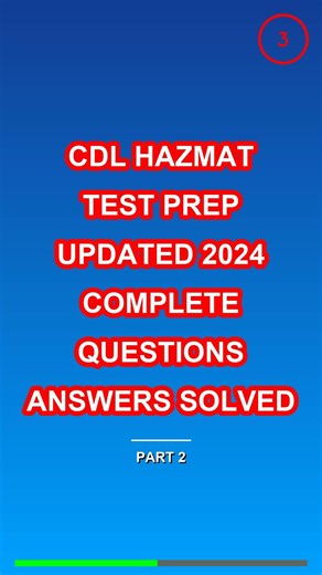 CDL HAZMAT Test Prep Updated 2024 Complete Questio