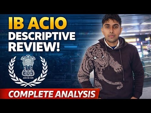 IB ACIO DESCRIPTIVE PAPER RIVIEW! HOW WAS YOUR EXAM! COMPLETE ANALYSIS OF TIER 2! #ib #acio