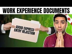 Work Experience Documents Required for Express Entry | Step by Step Guide