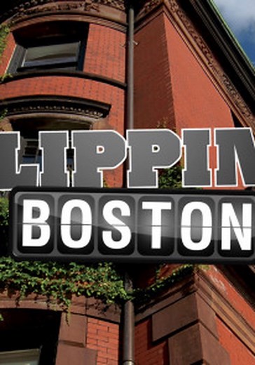 Flipping Boston - streaming tv show online