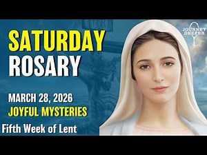 Saturday Rosary 🖤 Joyful Mysteries of Rosary 🖤 March 28, 2026 VIRTUAL ROSARY