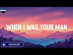 When I Was Your Man - Bruno Mars (Lyrics) / Ed Sheeran, Charlie Puth, One Direction,...