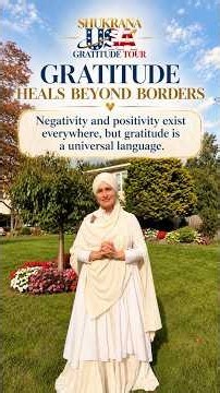 Negativity & Positivity Exist Everywhere but Gratitude Unites Us All 🌍✨ SHUKRANA GRATITUDE USA TOUR