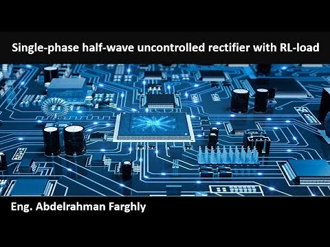Single-phase half-wave uncontrolled rectifier with RL-load