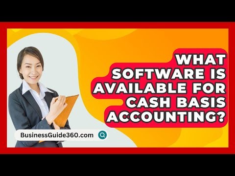 What Software Is Available For Cash Basis Accounting? - BusinessGuide360.com