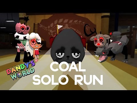 COAL SOLO RUN DANDY'S WORLD (FLOOR 20)