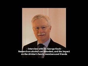 The impacts of alcoholism on family members and friends - Al-Anon interview with Dr. George Koob