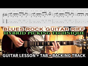 BLUES ROCK RIFF Guitar Lesson + TAB + Backing Track | HYBRID PICKING TECHNIQUE