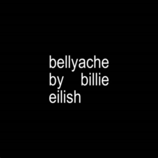 Exploring the Meaning Behind Billie Eilish's Bellyache