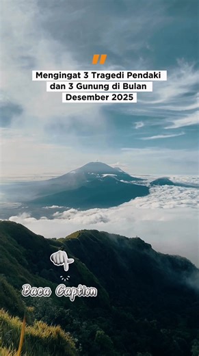 Mengingat 3 Tragedi Pendaki dan 3 Gunung di Bulan Desember 2025 Bulan Desember 2025 menjadi pengingat pahit bagi dunia pendakian Indonesia. Dalam kurun waktu yang berdekatan, beberapa tragedi pendakian terjadi di gunung-gunung berbeda. Sebagian besar kejadian dipicu oleh cuaca ekstrem, pendakian yang tidak sesuai aturan, serta kelalaian dalam aspek keselamatan. Berikut rangkuman tiga tragedi pendaki di tiga gunung berbeda: ✅ 1. Pendaki Ilegal Ditemukan Meninggal di Gunung Merapi (24 Desember 202