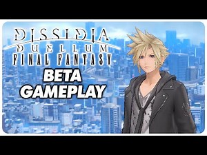 Dissidia Duellum Final Fantasy - Beta Gameplay