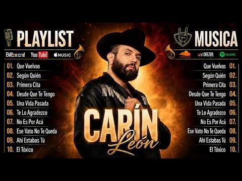 Carín León Mix 2026 🌹 Amor, Desamor y Recuerdos | Puro Sentimiento (LETRA)