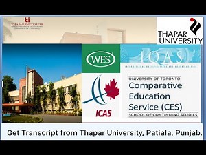 How to Apply Transcripts From THAPAR UNIVERSITY WES CANADA,IQAS, ICES 84273 28156
