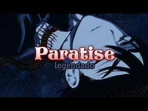 Paratise 【ALNST IVAN】- Legendado