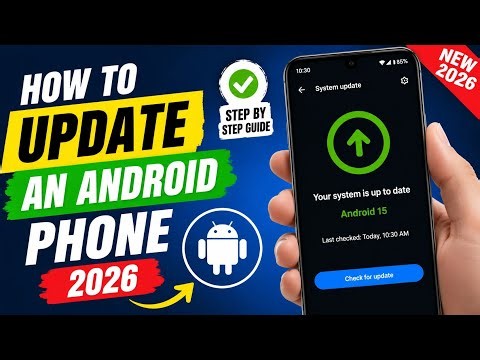 How to update an Android phone 2026