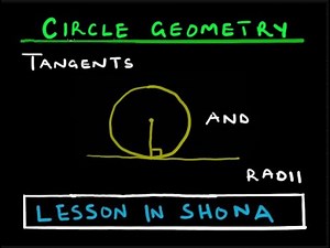 Circle Geometry: Theorem 5 - Tangents and Radii | Lesson 19:3 | ZIMSEC O Level Maths | In Shona