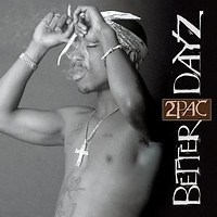 Better Dayz by 2Pac feat. Ron Isley on WhoSampled