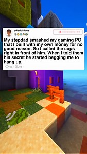 2.1K views · 1.3K reactions | My stepdad smashed my gaming PC that I built with my own money for no good reason. So I called the cops right in front of him. When I told them his secret he started begging me to hang up. #askreddit #reddit #reels | Stories Rave | Facebook