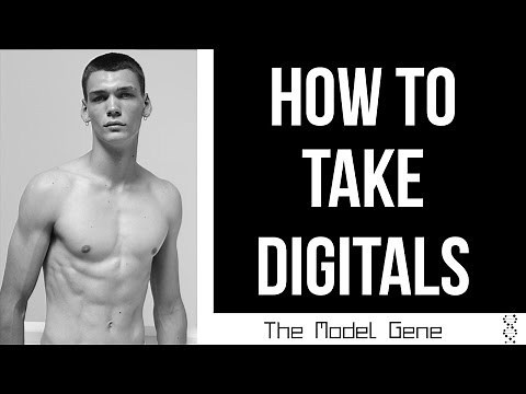 How to Take Digitals- A Guide for Models