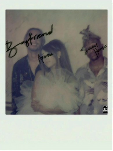 Ariana Grande & Social House - Boyfriend | Music for Couples