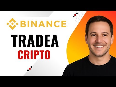 Cómo Usar Binance para Tradear Cripto – Guía Paso a Paso