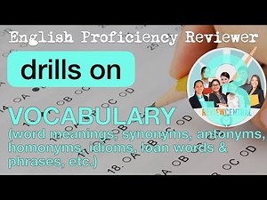 Language Proficiency Reviewer Drills: English Vocabulary | Review Central